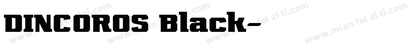 DINCOROS Black字体转换